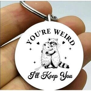 You're Weird I'm Keeping You Racoon Stainless Keychain Lover Couple Kiss Hug